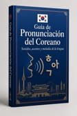 Guía de Pronunciación del Coreano